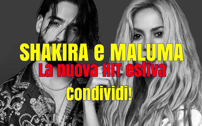 singolo-di-shakira-maluma-clandestino-musica